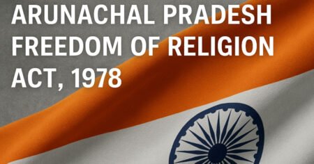NPP demands repeal of Arunachal Pradesh Freedom of Religion Act, 1978 with Indian national flag
